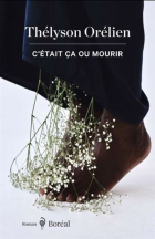 C'était ça ou mourir