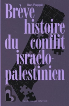 Brève histoire du conflit israélo-palestinien